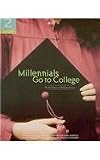 Millennials Go To College