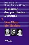 Klassiker des politischen Denkens 01. Von Plato bis Hobbes