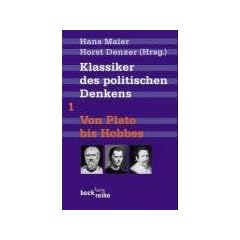 Klassiker des politischen Denkens 01. Von Plato bis Hobbes