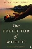 The Collector of Worlds: A Novel of Sir Richard Francis Burton