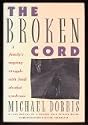 The Broken Cord: A Family's Ongoing Struggle With Fetal Alcohol Syndrome