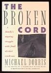 The Broken Cord: A Family's Ongoing S...