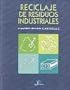 Reciclaje de Residuos Industriales (Spanish Edition)
