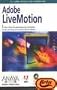 Adobe Livemotion - Con CD-ROM (Spanish Edition)