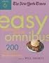 The New York Times Easy Crossword Puzzle Omnibus Volume 6: 200 Solvable Puzzles from the Pages of The New York Times