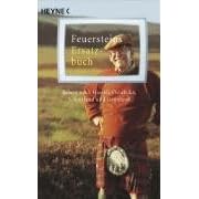 Feuersteins Ersatzbuch: ...der Reisen nach Hawaii, Grönland, Schottland, Ostafrika u. v. a