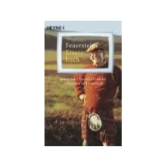 Feuersteins Ersatzbuch: Reisen nach Hawaii, Ostafrika, Schottland und Gr�nland: ...der Reisen nach Hawaii, Gr�nland, Schottland, Ostafrika u. v. a