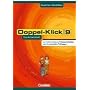 Doppel-Klick 9. Schuljahr. Arbeitsheft mit L�sungen. Nordrhein-Westfalen: Fit f�r die zentralen Pr�fungen, f�r Alltag und Beruf
