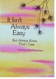 It Isn t Always Easy
