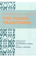 Negro Traditions Negro Traditions