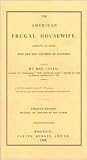 The American Frugal Housewife Publisher: Applewood Books; Reissue edition