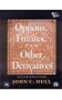 Options, Futures, and Other Derivatives