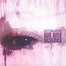 We Are Science