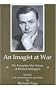 An Imagist at War: The Complete War Poems of Richard Aldington