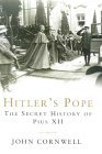 Hitler's Pope The Secret History of Pius XII
