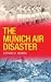 The Munich Air Disaster
