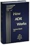 How Adr Works