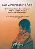 Das verschlossene Kind