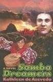 Samba Dreamers (Camino del Sol, A Latina and Latino Literary Series)
