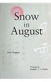 Snow in August: Play by Gao Xingjian