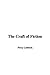 The Craft of Fiction