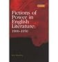 Fictions of Power in English Literature: 1900-1950