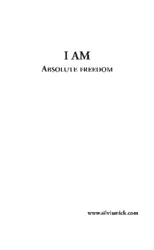 I am - Absolute freedom