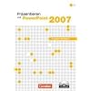 Datenverarbeitung: Pr�sentieren mit PowerPoint 2007: Einf�hrungslehrgang unter Windows. Kopiervorlagen mit CD-ROM