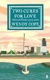 Two Cures for Love: Selected Poems 1979-2006