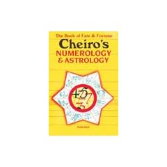 Cheiro's Numerology and Astrology: The Book of Fate and Fortune