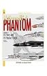 F-4 Phantom: US Navy and US Marine Corps v. 1 (Planes & Pilots)