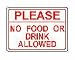 Please No Food or Drink Allowed Sign - 14 x 10