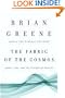 The Fabric of the Cosmos: Space, Time, and the Texture of Reality