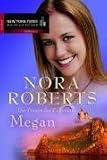 Die Frauen der Calhouns: Die Frauen der Calhouns: Die Frauen der Calhouns 5 - Megan: Bd 5 - Nora Roberts