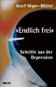 Endlich frei: Schritte aus der Depression