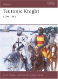 Teutonic Knight: 1190-1561 (Warrior)