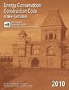 Energy Conservation Construction Code of New York State, 2010 Edition - Soft-cover - ICC - 3800S10NY - ISBN: 1609830083 - ISBN-13: 9781609830083