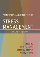 Principles & Practice of Stress Management, Third Edition [HC,2007]