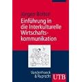 Einf�hrung in die Interkulturelle Wirtschaftskommunikation (Uni-Taschenb�cher M)