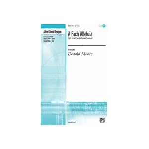 Alfred Publishing 00-22928 A Bach Alleluia by 