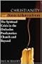 Christianity and Neo-Liberalism: The Spritiual Crisis in the Orthodox Presbyterian Church and Beyond
