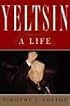 Yeltsin: A Life