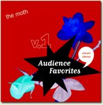 The Moth: Audience Favorites Volume 1, Eleven Stories