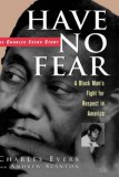 Have No Fear: The Charles Evers Story