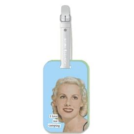 Anne Taintor I Love Not Camping Luggage Tag by Anne Taintor