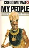 My People: Writings of a Zulu Witchdoctor