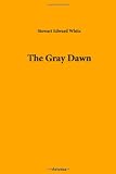 The Gray Dawn