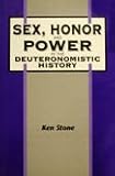 Sex, Honor, and Power in the Deuteronomistic History (Jsots Ser. 234)