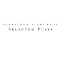 Selected plays : translations from Russian into English
