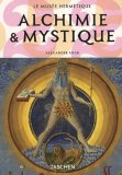Alchimie & Mystique : Le Musée hermétique book cover